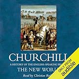 The New World: A History of the English Speaking Peoples, Volume II