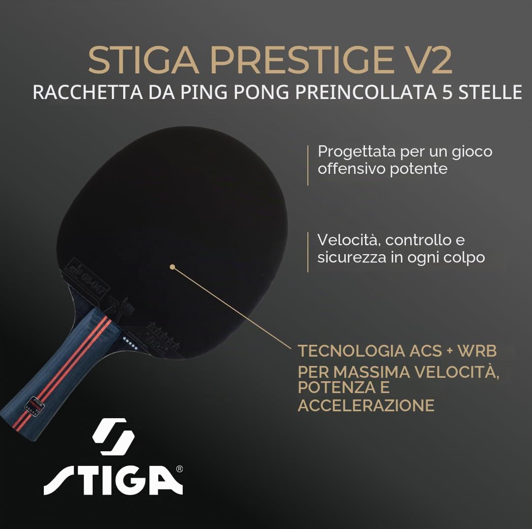 STIGA Prestige V2 Racchetta da Ping Pong a 5 Stelle – Alta Velocità, Telaio 5 Strati, Impugnatura Concava, ACS + WRB, Gomma ITTF, Spugna 2.0 mm