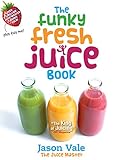 Funky Fresh Juice Book