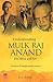Understanding Mulk Raj Anand: