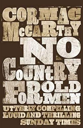 No Country For Old Men: Cormac Mccarthy
