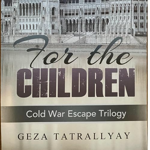 For the Children by Geza Tatrallyay episode artwork