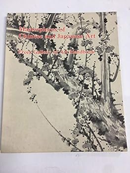Paperback Masterpieces of Chinese and Japanese Art Book