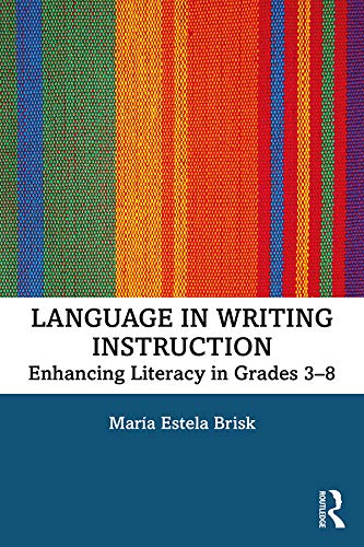 Language in Writing Instruction: Enhancing Literacy in Grades 3-8