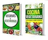  Recetas Veganas: Veganas y Vegetarianas :Cocina Oriental Vegetariana Vegana: Platos saludables, livianos y nutritivos