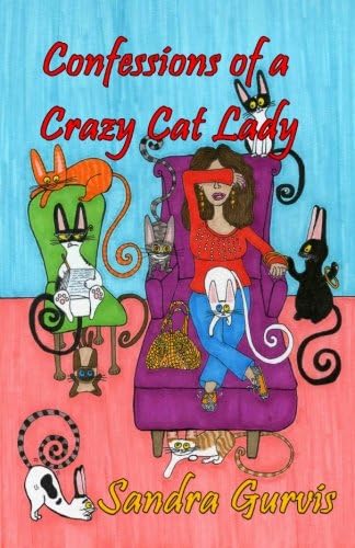 Confessions of a Crazy Cat Lady