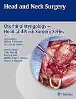 新版　頭頸部手術　カラーアトラス　Head &amp; Neck Surgery Color Atlas of Head and Neck Surgery: A Step-by-Step Guide