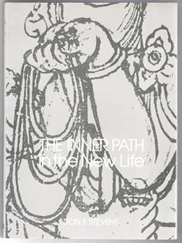 Paperback The Inner Path in the New Life Book