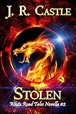 Stolen: A Fantasy Romance (White Road Tale Novella Book 2)