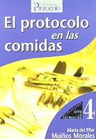 El Protocolo en las Comidas 8495789043 Book Cover