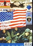  39-45 MAGAZINE - SPECIAL : UTAH-OMAHA - LES PLAGES AMERICAINES DU D-DAY