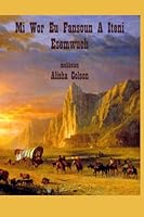 Mi Wor Eu Fansoun a Iteni Esemwuch 1517336902 Book Cover