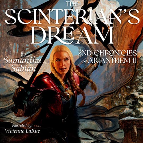 The Scinterian's Dream: 2nd Chronicles of Arianthem II by Samantha Sabian episode artwork
