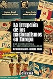  LA IRRUPCION DE LOS NACIONALISMOS EN EUROPA . Una mirada crítica al neoliberalismo global
