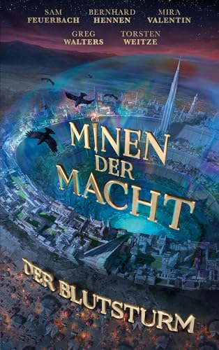 Minen der Macht IV (Band 4 von 4): Der Blutsturm