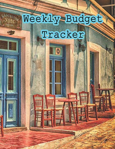 Weekly Budget Tracker: Budget Planner Bill Organizer Management In your own finances Revenue...