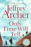 Only Time Will Tell (The Clifton Chronicles series Book 1)