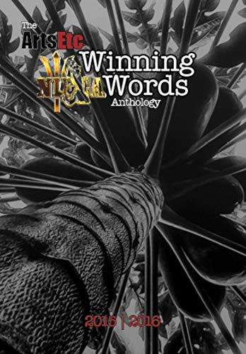 The ArtsEtc NIFCA Winning Words Anthology Vol. 3 2015/2016 (English Edition)