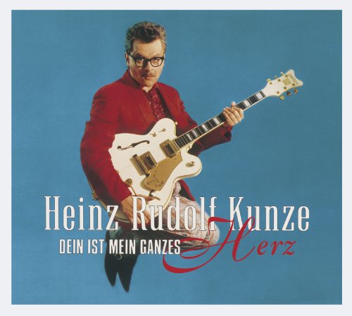Heinz Rudolf Kunze & Verstärkung