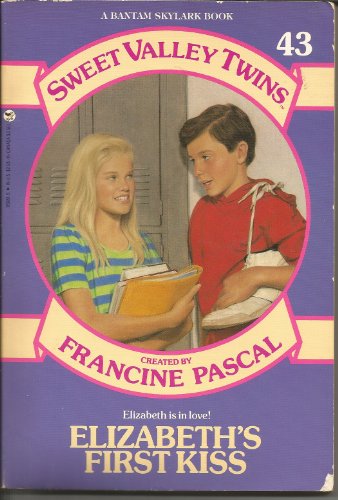 Elizabeth's First Kiss (Sweet Valley Twins, 43)