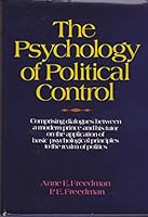 The Psychology of Political Control: Comprising Dialogues between a Modern Prince and His Tutor... B001CMRVD4 Book Cover