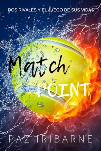 Match point: Romance gay en español (Bilogía Match Point)