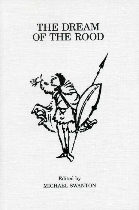 The Dream of the Rood (Exeter Medieval Texts and Studies)