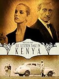  Die letzten Tage in Kenya