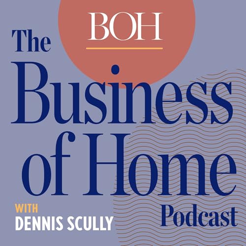 Business of Home Podcast copertina