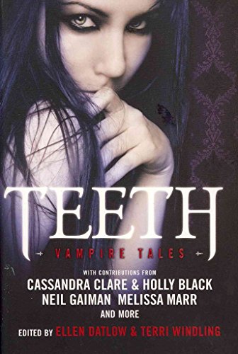 Teeth: Vampire Tales 006193514X Book Cover