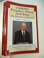 Christ: Prophet, Priest and King B0006S7PAO Book Cover