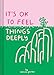 It's OK to Feel Things Deeply: (Uplifting Book for Women; Feel-Good Gift for Women; Books to Help Cope with Anxiety and Depression)