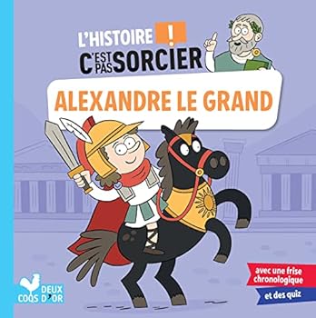 Paperback L'histoire C'est pas sorcier - Alexandre le Grand [French] Book