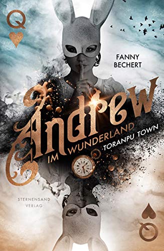 Andrew im Wunderland (Band 2): Toranpu Town - Bechert, Fanny