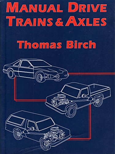 Manual Drive Trains and Axles
