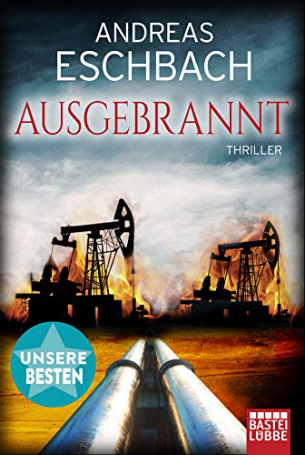Amazon Com Ausgebrannt Thriller German Edition Ebook Eschbach Andreas Kindle Store