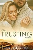 One Trusting Heart: An Inspirational Romance (Faithful Love Book 3) (English Edition) One Trusting Heart: An Inspirational Romance (Faithful Love Book 3) (English Edition)