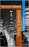 Sasha’s Trail: Versione Italiana