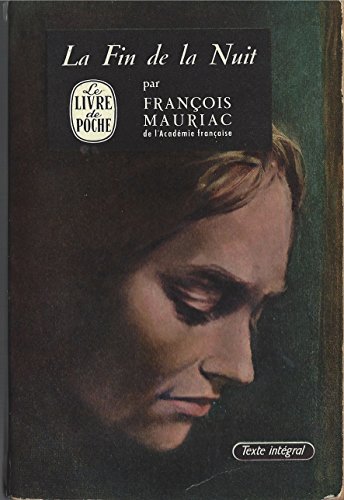 la fin de la nuit par Francois Mauriac B000QD3HP6 Book Cover