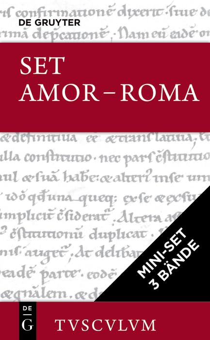 [Mini-Set AMOR - ROMA: Liebe und Erotik im alten Rom, Tusculum] (Sammlung Tusculum)