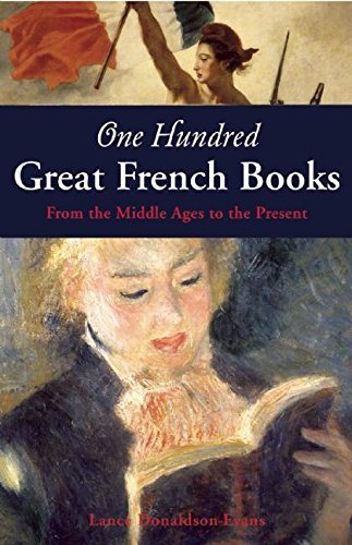 One Hundred Great French Books: From The Middle Ages To The Present #TOP2