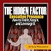 The Hidden Factor: Executive Presence