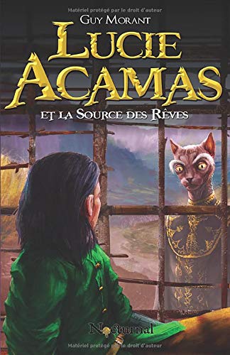 Lucie Acamas et la Source des Rêves (Volume 3) (French Edition)