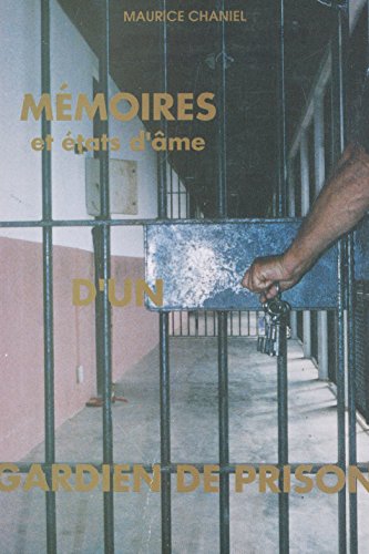 livre Mémoires et états d'âme d'un gardien de prison