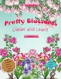 A–Z Flowers Coloring Book with Fun Facts: Learn, Color & Explore with Bonus Blooms and Reference Images: Color, Learn & Explore the World of Flowers ... Bonus Bloom Illustrations. (A to Z Series)