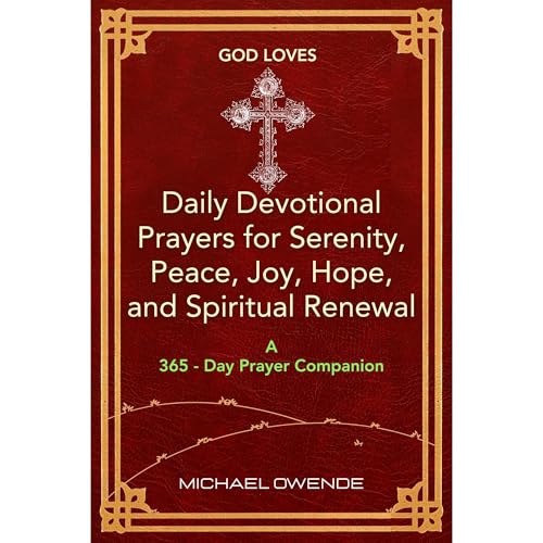God Loves: Daily Devotional Prayers for Serenity, Peace, Joy, Hope and Spiritual Renewal Audiolibro Por Michael Owende arte de portada
