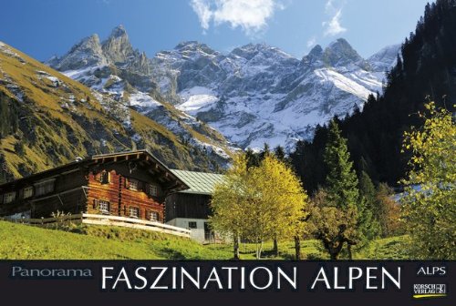 Faszination Alpen 2014 PhotoArt Panorama Kalender Faszination Alpen 2014 PhotoArt Panorama Kalender