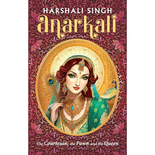 Anarkali: The Courtesan, the Pawn and the Queen | Harshali Singh episode artwork