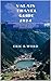 VALAIS TRAVEL GUIDE 2024: Valais Heritage Revealed: Uncover the Rich Cultural Tapestry and Top Attractions. Explore Hidden Gems, Diving into the Ancient ... Grimoire: Quests Beyond Borders Book 57)
