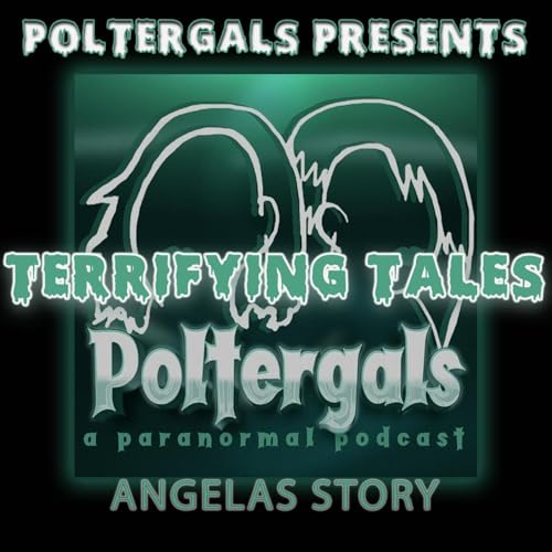 Terrifying Tales: Angela's Story